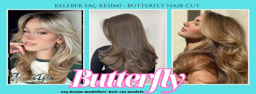 Kelebek Saç Kesim Modeli - Butterfly Hair-cut